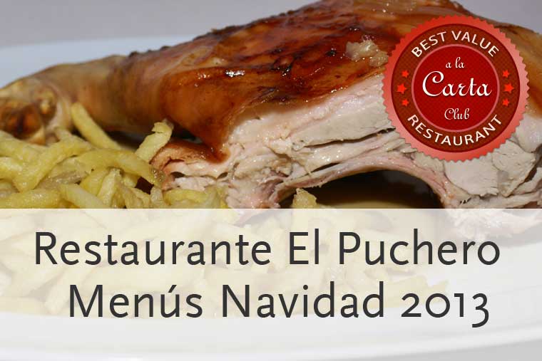 Navidad 2013 en El Puchero de la calle Larra