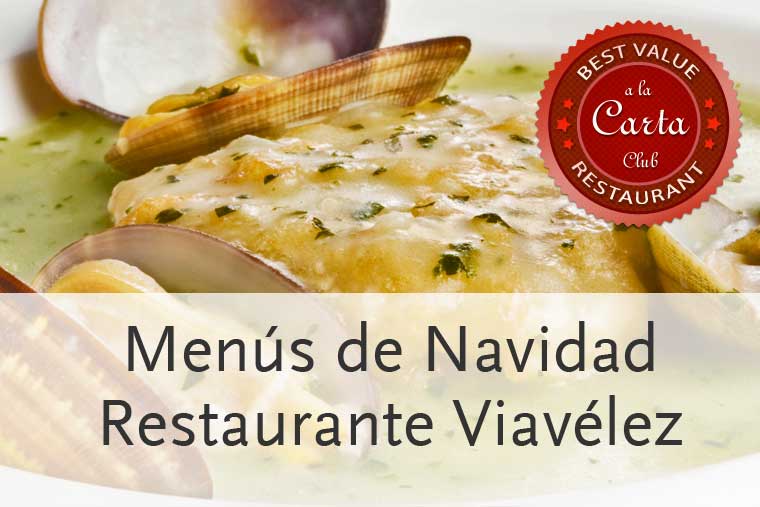 Los menús de Navidad 2013 en restaurante Viavélez de Paco Ron