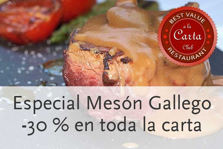 Descuento del 30 % en el restaurante Mesón Gallego de Madrid
