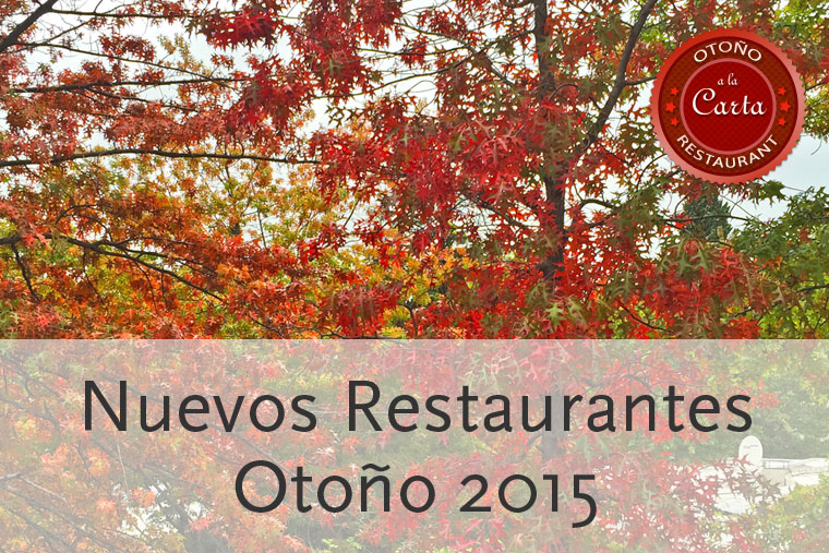 nuevos restaurantes en Madrid para otoño 2015